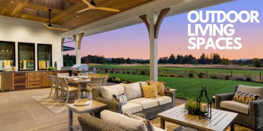 Creating Beautiful Outdoor Living Spaces for Your Home