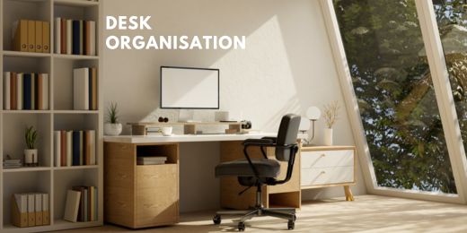 Mastering Desk Organisation: Tips for a Productive Workspace