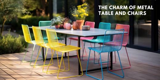 The Charm of Metal Table and Chairs: Durability Meets Style