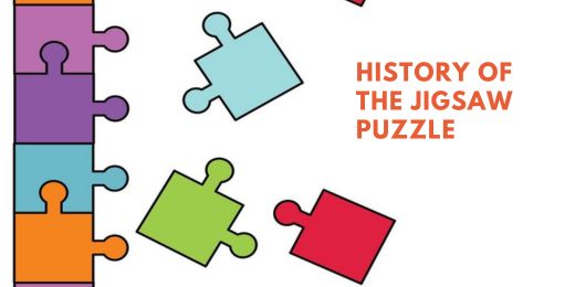 The History of Jigsaw Puzzles: From Educational Tools to Popular Pastime